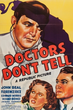 Watch free Doctors Don't Tell movies online - Gomovies