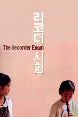 Watch free The Recorder Exam movies online - Gomovies