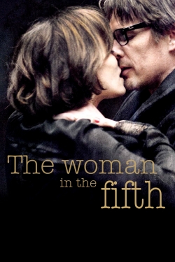 Watch free The Woman in the Fifth movies online - Gomovies