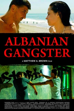 Watch free Albanian Gangster movies online - Gomovies