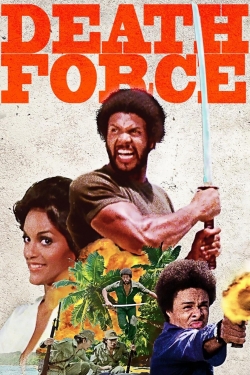 Watch free Death Force movies online - Gomovies