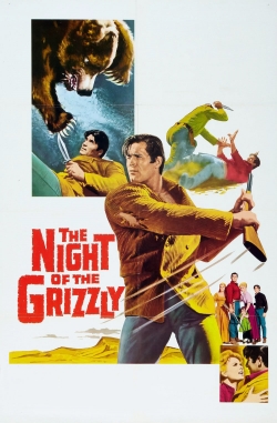 Watch free The Night of the Grizzly movies online - Gomovies