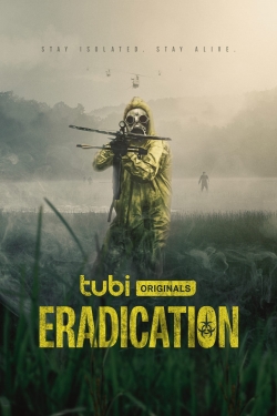 Watch free Eradication movies online - Gomovies