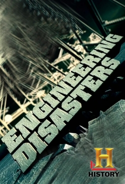 Watch free Engineering Disasters movies online - Gomovies