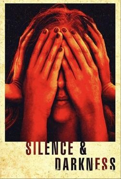 Watch free Silence & Darkness movies online - Gomovies