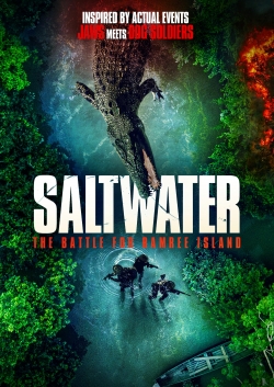 Watch free Saltwater: The Battle for Ramree Island movies online - Gomovies