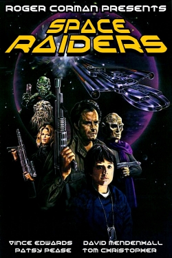 Watch free Space Raiders movies online - Gomovies