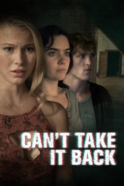 Watch free Can't Take It Back movies online - Gomovies