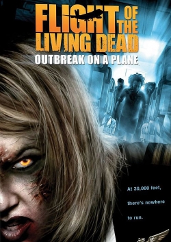 Watch free Flight of the Living Dead movies online - Gomovies