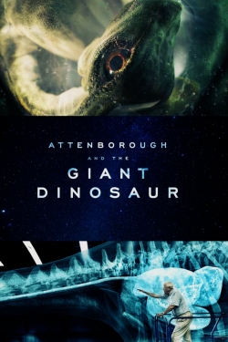 Watch free Attenborough and the Giant Dinosaur movies online - Gomovies