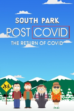 Watch free South Park: Post COVID: The Return of COVID movies online - Gomovies