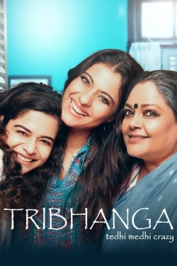 Watch free Tribhanga movies online - Gomovies